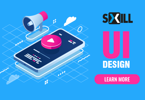 Learn UI UX Design skill from SXILL School- Arena of skill based courses